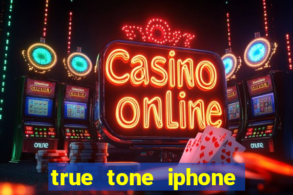 true tone iphone economiza energia